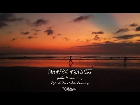 Download MP3 MANTRA NYAWIJI - JALU PAMENANG