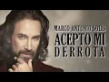 Marco Antonio Solís - Acepto Mi Derrota