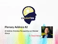 Download Lagu 2018 Plenary Address #2:  A Holistic Christian Perspective on  Mental Illness