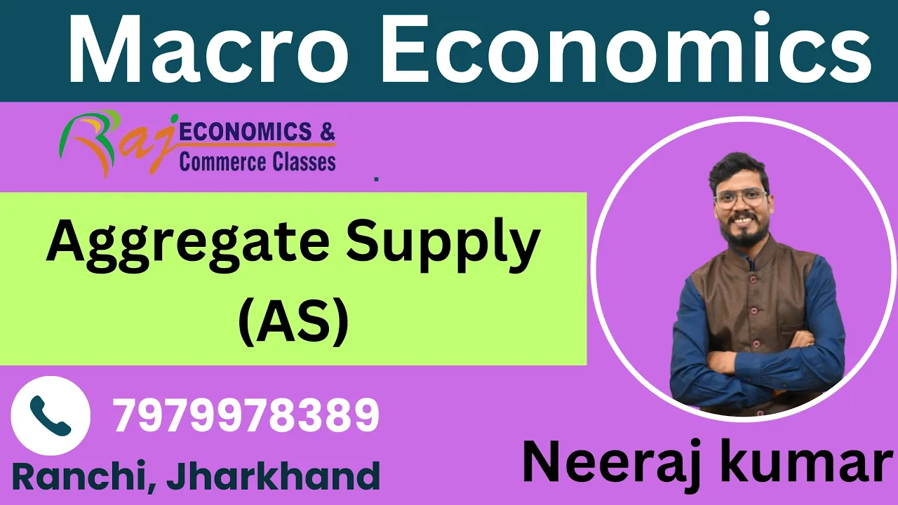 Aggregate Supply | Long run and short run aggregate supply curve | Macro Economics