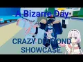 Roblox a Bizarre Day Crazy Diamond Showcase