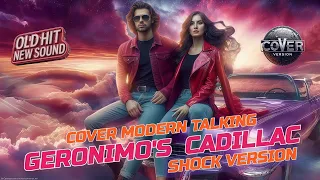 geronimo s cadillac shock version cover modern talking new sound i romantic dance