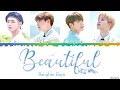Download Lagu BTS (방탄소년단) - 'Beautiful' Lyrics [Color Coded Han_Rom_Eng]