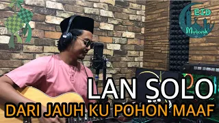 Download DARI JAUH KU POHON MAAF - LAN SOLO | Rock Raya 2020 MP3