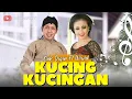 Download Lagu Cak Diqin ft Wiwid - Kucing Kucingan