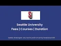 Seattle University - USA Courses Tuition Fees Duration