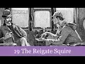 19 The Reigate Squire from The Memoirs of Sherlock Holmes 1894 book