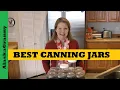 Best Canning Jars - Ball or Kerr Mason Canning Jars Difference