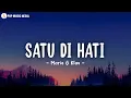 Download Lagu Mario G Klau - Satu Di Hati | Lirik Lagu | Kau Hadir Didalam Hidupku Bahagia Itu Yang Kurasa