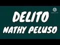 Nathy Peluso - DELITO (Letra/Lyrics)