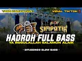 Download Lagu HADROH FULL BASS • YA ROSULALLAH STYLE SIMPATIK • SHOLAWAT TERBARU FYP TIKTOK !