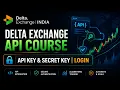 Delta Exchange API Tutorial API Key Secret Key Login Setup