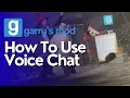 How To Use Voice Chat In Garrys Mod