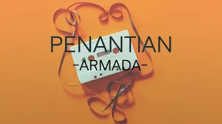 Download ARMADA - PENANTIAN|LYRIC MP3