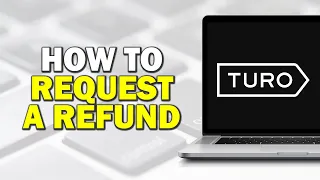 How To Request A Refund On Turo Quick Tutorial