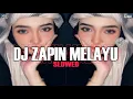 Download Lagu DJ ZAPIN MELAYU SLOWED || SOUND VIRAL TIKTOK YANG KALIAN CARI 2025