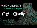 Action Delegate In Unity C P1