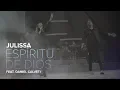 Download Lagu JULISSA | Espíritu de Dios | feat. Daniel Calveti [ En Vivo ]