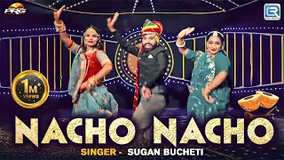 nacho nacho rajasthani song sugan bucheti marwadi song rdc rajasthani reloaded