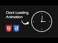 Make a Clock Loading Animation with HTML and CSS CSS Loader