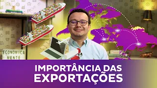 Qual a importância das exportações para a economia?