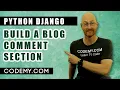 Build A Blog Comment Section - Django Blog