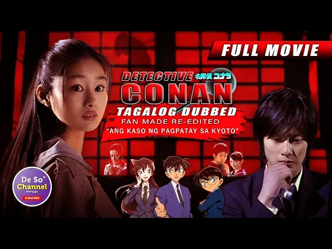 Download MP3 Detective Conan Tagalog DUBBED Live Action Full Movie Cinematic 2023 | Fan-Made Re-Edited