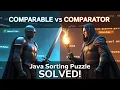 98 Java Comparator vs Comparable Master Custom Sorting Collections Explained