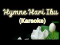 Download Lagu Hymne hari ibu (karaoke)