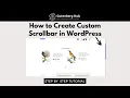 How to Create Custom Scrollbar in WordPress using CSS WordPress Tips and Tricks