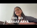 Download Lagu Dil ko karaar aaya - cover by Aditi Dahikar | Acoustic