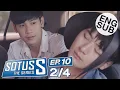 Download Lagu Eng Sub Sotus S The Series | EP.10 2/4