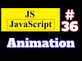 JavaScript Tutorial in Hindi Animation using JavaScript