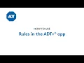 How to create Rules in the ADT app