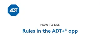 How to create Rules in the ADT app