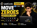 Move Zeroes to End LeetCode 283 FAANG Interview Question Java DSA
