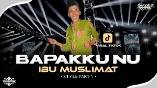 dj bapakku nu ibu muslimat viral tiktok style party 2026 vanzgank official