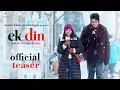 Lagu Ek Din | Official Teaser | Sai Pallavi | Junaid Khan | Aamir Khan Productions | 01st May 2026