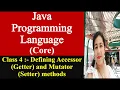Defining Getter and Setter Methods in Java What are Accessor and Mutator Methods