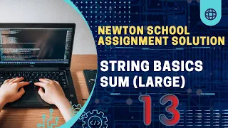Newton school Assignment Sum Large String interview question in java Java top String question