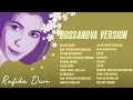 Download Lagu RAFIKA DURI FULL ALBUM BOSSANOVA VERSION - LAGU NOSTALGIA RAFIKA DURI