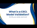 What is a CECL Model Validation Why You Need One