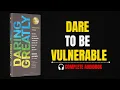 Daring Greatly by Brene Brown FULL BOOK Summary Power of Vulnerability