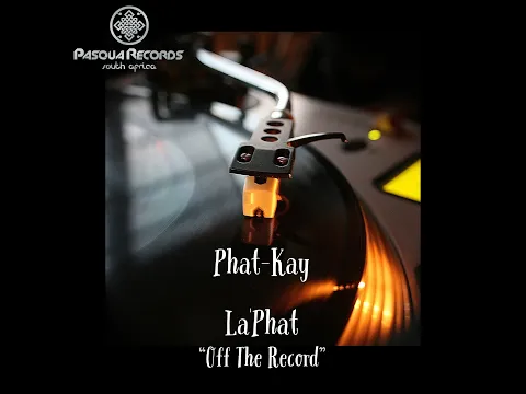 Download MP3 Phat-Kay La'Phat - Off The Record