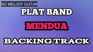  backing track plat band mendua no guitar melody tanpa melodi gitar