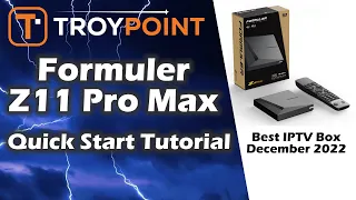 Best IPTV Box in 2024 - Formuler Z11 Pro Max Quick Setup Tutorial
