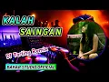 Download Lagu KALAH SAINGAN - ICHE SONIA // DJ TARLING REMIX