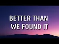 Download Lagu Maren Morris - Better Than we Found It (Lyrics)