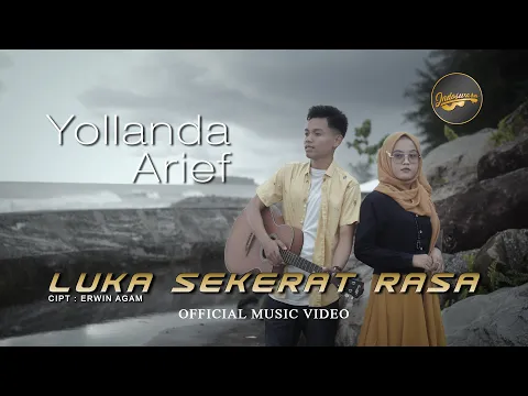 Download MP3 Yollanda & Arief - Luka Sekerat Rasa (Official Music Video) | Lagu Pop Melayu