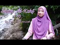 Download Lagu Surah Alkahf by Farhatul Fairuzah🇲🇾